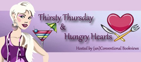 Thirsty Thursday and Hungry Hearts - (un)Conventional Bookviews