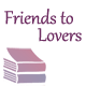 Friends to Lovers - (un)Conventional Bookviews