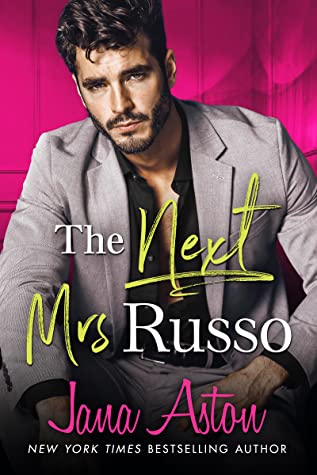 The Next Mrs Russo by Jana Aston