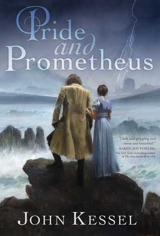 Pride and Prometheus by John Kessel