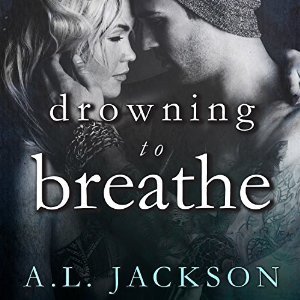 Drowning to Breathe by A. L. Jackson