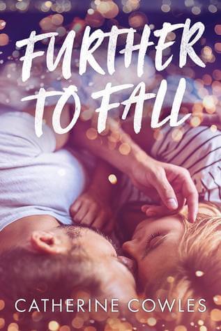 Further to Fall by Catherine Cowles